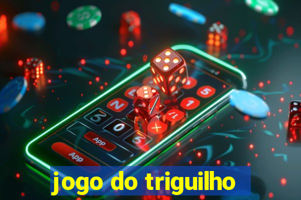 jogo do triguilho